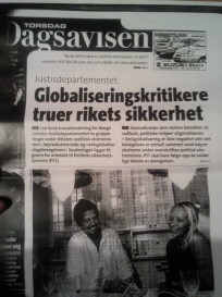 Globaliseringskritikere truer rikets sikkerhet Globaliseringskritikere truer rikets sikkerhet
